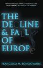 Image for The decline and fall of Europe