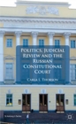 Image for Politics, judicial review and the Russian Constitutional Court