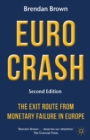 Image for Euro crash: the exit route from monetary failure in Europe