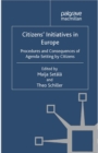 Image for Citizens&#39; initiatives in Europe: procedures and consequences of agenda-setting by citizens