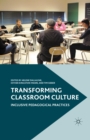 Image for Transforming classroom culture: inclusive pedagogical practices