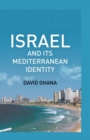 Image for Israel and its Mediterranean identity