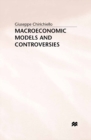 Image for Macroeconomic models and controversies