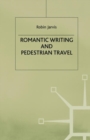 Image for Romantic writing and pedestrian travel