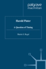 Image for Harold Pinter: a question of timing