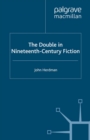 Image for The double in nineteenth-century fiction
