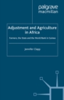 Image for Adjustment and agriculture in Africa: farmers, the state, and the World Bank in Guinea