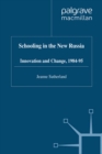 Image for Schooling in new Russia: innovation and change, 1984-95.