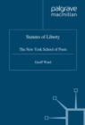 Image for Statutes of liberty: the New York School of Poets