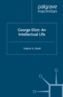 Image for George Eliot: An Intellectual Life