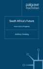 Image for South Africa&#39;s future: from crisis to prosperity.