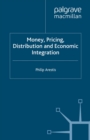Image for Money, pricing, distribution, and economic integration
