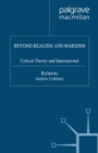 Image for Beyond Realism and Marxism: Critical Theory and International Relations