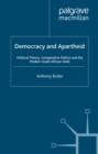 Image for Democracy and apartheid: political theory, comparative politics and the modern South African state