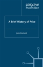 Image for A Brief History of Price