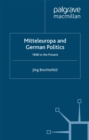 Image for Mitteleuropa and German politics: 1848 to the present
