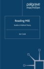 Image for Reading Mill: studies in political theory.