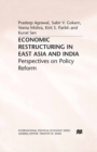 Image for Economic Restructuring in East Asia and India: Perspectives On Policy Reform