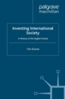 Image for Inventing international society: a history of the English school