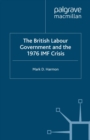 Image for The British labour government and the 1976 IMF crisis.