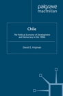 Image for Chile: the political economy of development and democracy in the 1990s