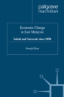 Image for Economic change in East Malaysia: Sabah and Sarawak since 1850.