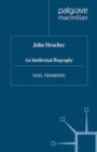 Image for John Strachey: an intellectual biography