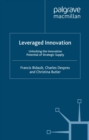 Image for Leveraged innovation: unlocking the innovation potential of strategic supply