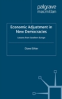 Image for Economic adjustment in new democracies: lessons from Southern Europe