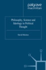 Image for Philosophy, science and ideology in political thought.