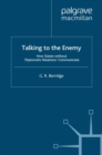 Image for Talking to the enemy: how states without diplomatic relations communicate