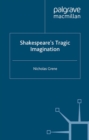 Image for Shakespeare&#39;s Tragic Imagination