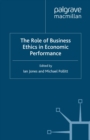 Image for Role of business ethics in economic performance