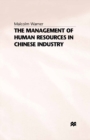 Image for The management of human resources in Chinese industry