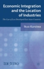 Image for Economic integration and the location of industries: the case of less developed East Asian countries