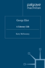 Image for George Eliot: a literary life