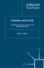 Image for Freedom and limit: a dialogue between literature and Christian doctrine.
