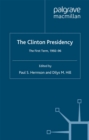 Image for The Clinton presidency: the first term, 1992-96