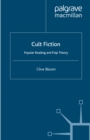 Image for Cult fiction: popular reading and pulp theory