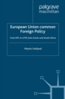 Image for European Union common foreign policy: from EPC to CFSP joint action and South Africa