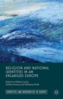 Image for Religion and National Identities in an Enlarged Europe