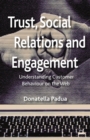 Image for Trust, social relations and engagement: understanding customer behaviour on the Web