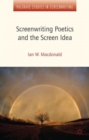 Image for Screenwriting poetics and the screen idea