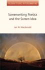 Image for Screenwriting poetics and the screen idea