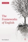 Image for The frameworks of English  : introducing language structures