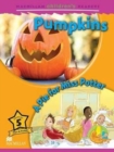 Image for Macmillan Children&#39;s Readers Pumpkins Level 5