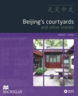 Image for Beijing&#39;s Courtyards and Other Stories Pack