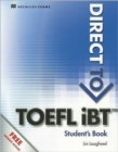 Image for Direct to TOEFL iBT Student Book and Webcode Pack