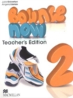 Image for Bounce Now Level 2 Teacher&#39;s Edition (English)