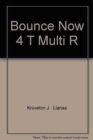 Image for Bounce Now Level 4 Teacher&#39;s Multi-Rom
